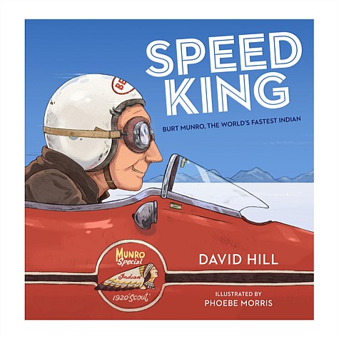 Speed King - Burt Munro, The World's Fastest Indian Book