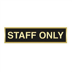 Markit Graphics Deluxe Staff Only Sign 